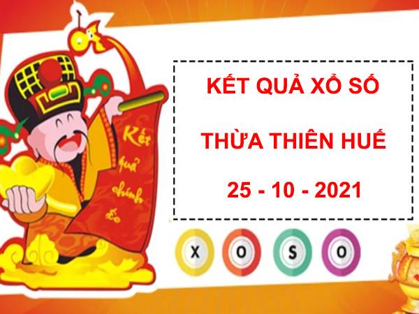 Dự đoán kết quả sổ xố Thừa Thiên Huế ngày 25/10/2021 thứ 2
