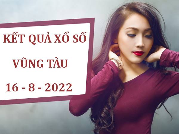 Dự đoán XS Vũng Tàu ngày 16/8/2022 phân tích lô VIP thứ 3