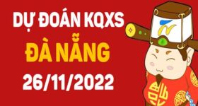 Dự đoán xổ số Đà Nẵng thứ 7 ngày 26/11/2022 chính xác