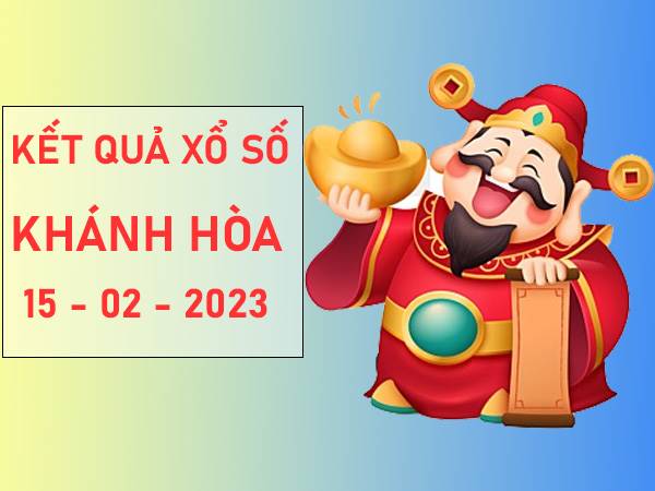 Dự đoán xổ số Khánh Hòa ngày 15/2/2023 phân tích XSKH thứ 4