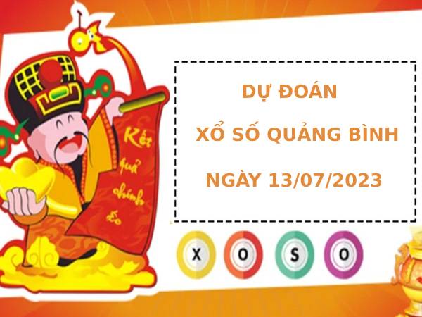 Dự đoán XSQB 13/7/2023 hôm nay chính xác thứ 5